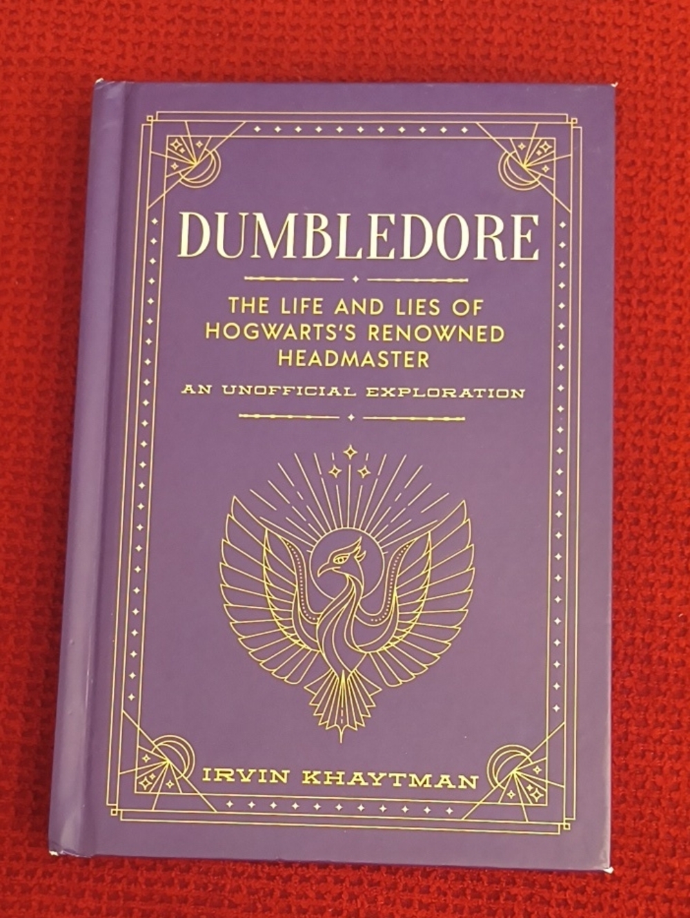 Dumbledore The Life And Lies Of Hogwarts Renowned Headmaster Hardcover EUC